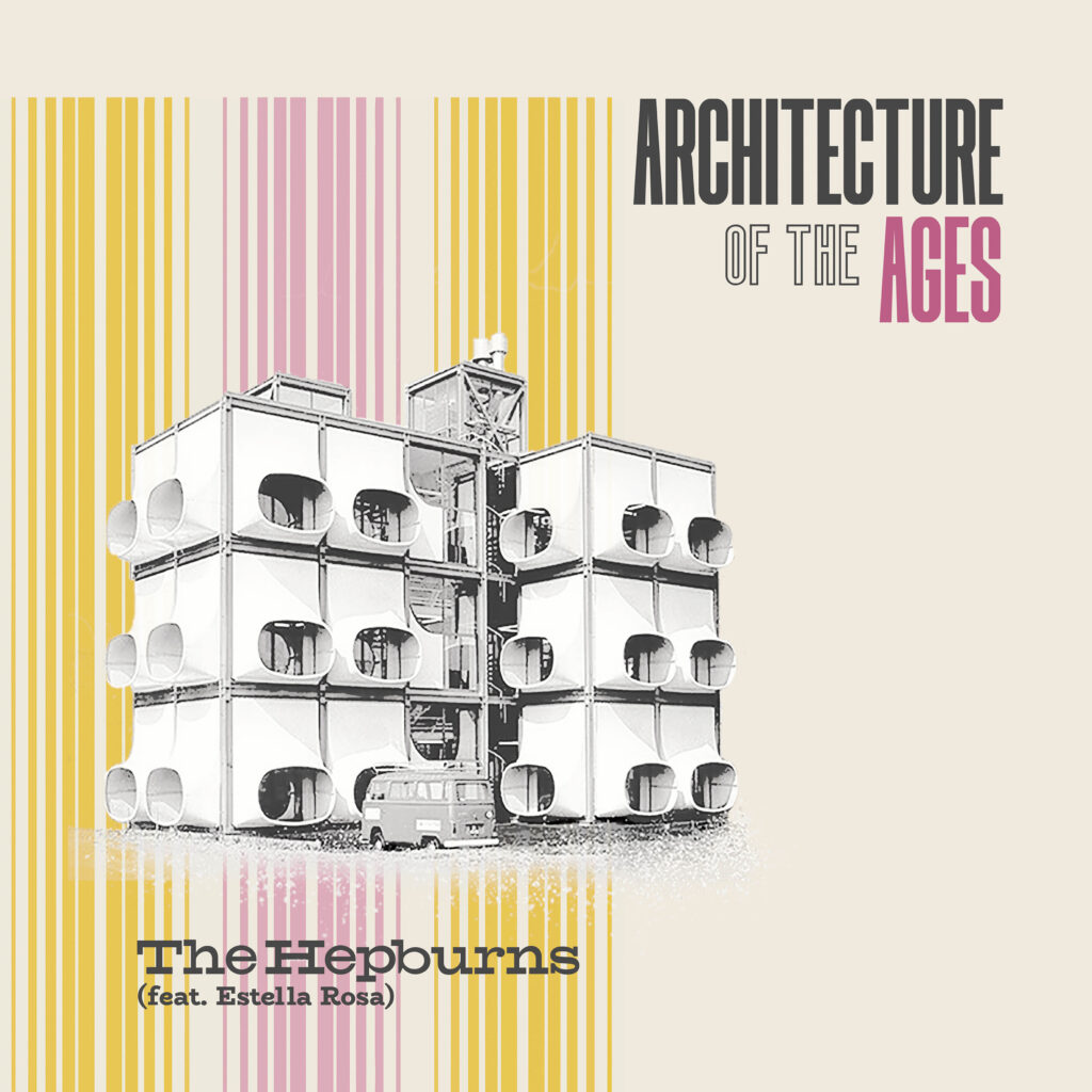 noticia-the hepburns feat Estela Rosa Architecture of the ages_er-1271