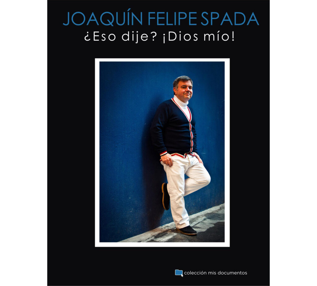 Imagen destacada de producto: ¿Eso-Dije-¡Dios-Mio-Joaquin-Felipe-Spada-de-Cola-Jet-Set