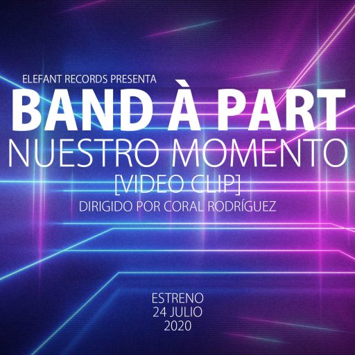 Imagen: BAND A PART FLYER VIDEO