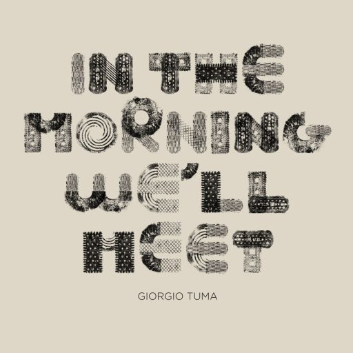 Imagen: Giorgio Tuma [Portada "In the Morning We'll Meet"]