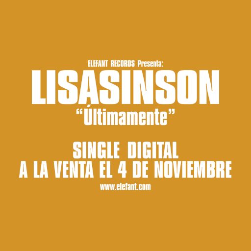 Imagen: LISASINSON  FLYER ULTIMAMENTE