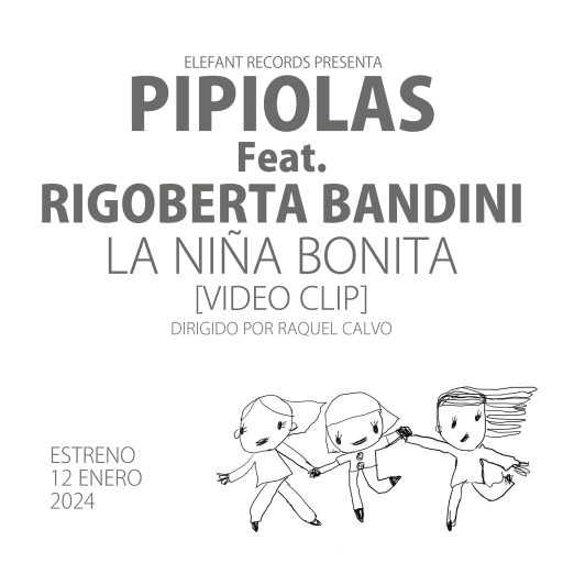 Imagen: PIPIOLAS RIGOBERTA  FLYE VIDEO