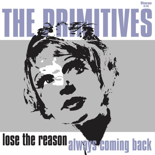 Imagen: PORTADA THE PRIMITIVES LOSE THE REASON