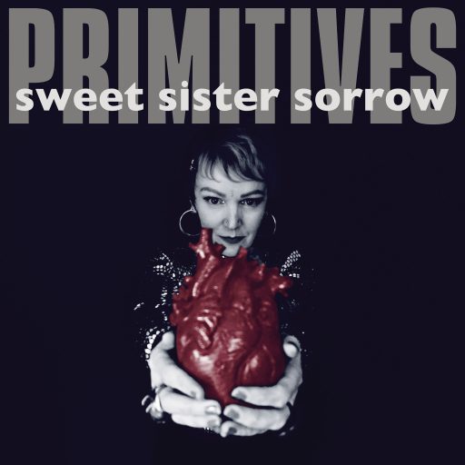Imagen: THE PRIMITIVES Portada Sweet Sister Sorrow