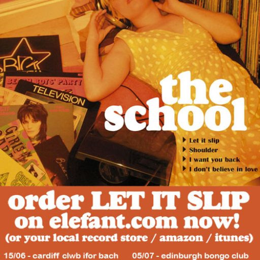 Imagen: The School [Cartel "Let it slip"]